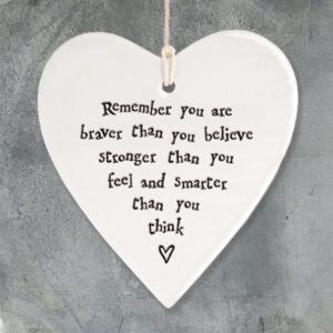 East of India Round Hanging Heart - Remember You Are Braver Than You Believe