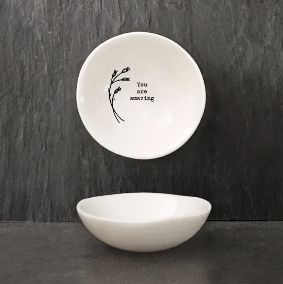 East of India Small Wobbly Bowl - You Are Amazing