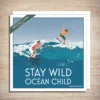 Cards - Stay Wild Ocean Child Print Greeting Card
