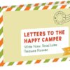 Chronicle Books - Letters to the Happy Camper