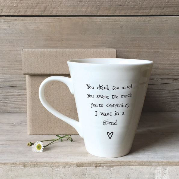 East of India - Sentiment Mug - Drink Too Much - 4160 Boxed