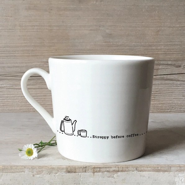 East of India - Sentiment Mug - Stroppy Before Coffee - 5908
