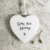 East of India - Small Hanging Heart - Love You Mummy - 4172