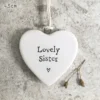 East of India - Small Hanging Heart - Lovely Sister - 4189