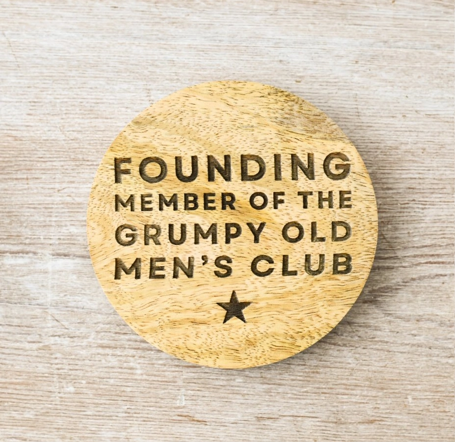PL Wooden Round Grumpy Old Men Coaster - PL0610096