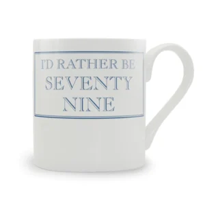 Stubbs Mug - I'd Rather be Seventynine